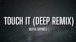 Touch It  Remix Busta Rhymes Lyrics Tiktok  FOR THE RECORD JUST A SECOND Im FREAKIN IT OUT [upl. by Naffets]