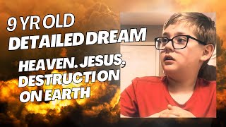 9 Yr OLD Has Dream Heaven Jesus Destruction on Earth Satan Locusts Hell the NEW EARTH [upl. by Aelgna]