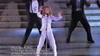 PAULINA RUBIO Y Yo Sigo AquiRadio Remix [upl. by Specht481]