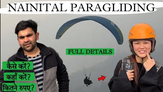 NAINITAL PARAGLIDING  Full Details  Paragliding Kaise Karein Nainital SnowFall 30 January 2024 [upl. by Mauchi770]