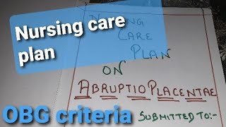 Abruptio Placentae  NCP OBG criteria nursingcriteria nursingcareplan [upl. by Bahner569]