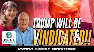 TRUMP Will Be Vindicated Justice amp Freedom are COMING  Donna Rigney [upl. by Valida912]