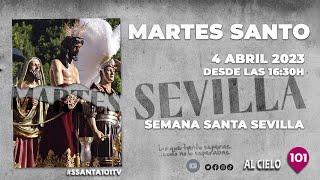 🔴 MARTES SANTO  SEMANA SANTA SEVILLA 2023  BLOQUE 2 [upl. by Yale]