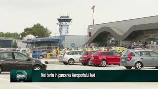 Noi tarife in parcarea Aeroportului Iasi [upl. by Atinehc197]