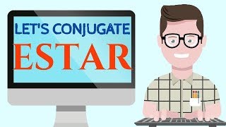 When to use the verb Estar and how to conjugate it [upl. by Mirth]