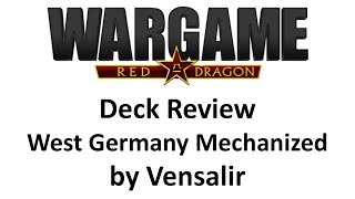 Wargame Red Dragon  West German Mechanized by Vensalir [upl. by Morrill]