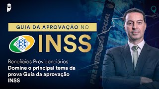 Benefícios Previdenciários  Domine o principal tema da prova  Guia da aprovação INSS [upl. by Levenson]