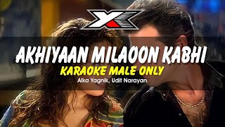 Akhiyaan Milaoon Kabhi Karaoke  Male Only   Raja [upl. by Elfrida]