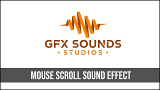 Mouse Scroll Sound Effect [upl. by Ecirrehs]