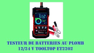 Cyrob  Revu du testeur de batteries au plomb ToolTop ET2202 [upl. by Rosabelle]