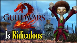 Guild Wars 2 is Ridiculous [upl. by Enelcaj]