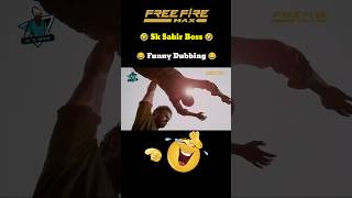 Sk sabir boss 🤣 funny hindi dubbed video 😂 free fire funny hindi dubbed video 🤣 funnyshorts viral [upl. by Ariahay]