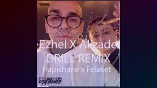 Alizade X Ezhel  Hapishane  Felaket DRILL REMIX [upl. by Akerdna871]