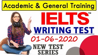 IELTS WRITING PRACTICE TEST  IELTS Writing Task 1 amp 2  Academic amp General IELTS  01062020 [upl. by Akimas]