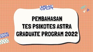 Pembahasan Soal Tes Psikotes Astra graduate program 2022  astra psikotes [upl. by Redliw]