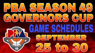 PBA Schedules  September 25 to 30 2024  PBA Governors cup Season 49 [upl. by Win]