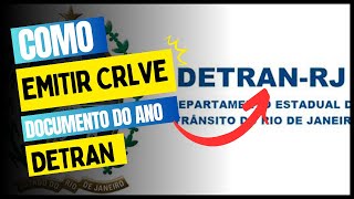 COMO EMITIR O DOCUMENTO CRLVE DO SEU VEICULO DETRAN RJ DE GRAÇA [upl. by Magee]