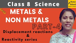 Metals and Non Metals  Class 8 Science  Chapter 4  Part 4 [upl. by Ybsorc]