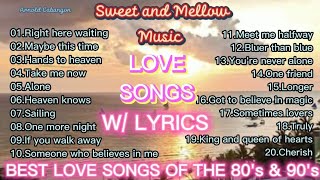 BEST LOVE SONGS of the 80s amp 90s Love Songs with Lyrics Sweet and Mellow Music Collections [upl. by Nidroj]