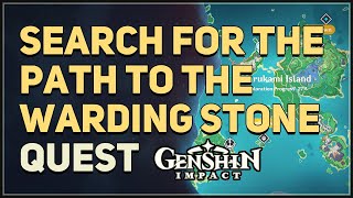 Search for the path to the Warding Stone Genshin Impact [upl. by Malamut]