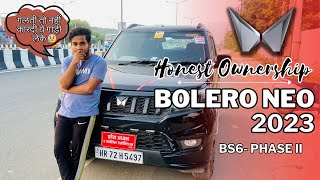 Honest Ownership🔥 Of Mahindra Bolero Neo N4 2023  गलती कारदी शायद ये गाड़ी लेके😓  Bolero Neo [upl. by Acinad516]