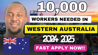 Move to Western Australia 20242025 Job Opportunities for Skilled and Unskilled Workers [upl. by Ainnet]