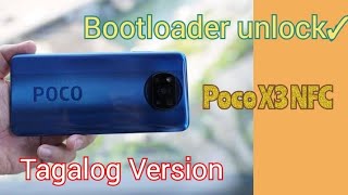 Poco X3 NFC bootloader unlock in Tagalog  at at working sa iba pang xiaomi phones [upl. by Loginov449]