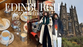 three days in edinburgh 🏴󠁧󠁢󠁳󠁣󠁴󠁿 cozy sister travel vlog  uk part 20 [upl. by Malita]