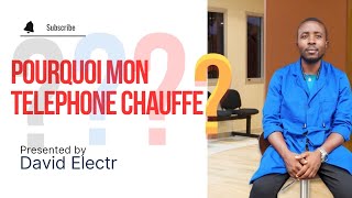 LES RAISONS POUR LESQUELLES VOTRE TÉLÉPHONE CHAUFFE [upl. by Inessa]