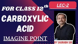 class12 th  carboxylic acid L2  board exam 2025  ab hoga full syllabus complete [upl. by Vevine]