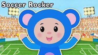 Soccer Rocker and More  Mother Goose Club Nursery Rhymes [upl. by Sanoy]