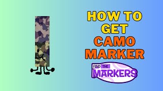 How To Get Camo Marker in Find The Markers  Roblox [upl. by Cord]