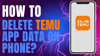 How to Delete Temu App Data on Phone [upl. by Flieger5]