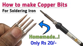 How to make Cheap Soldering Iron Copper Tips  Soldering Iron Bits Kaise Banaye [upl. by Ettenav]