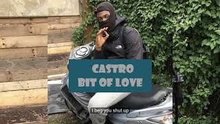 Castro YACG  Bit Of Love Lyrics [upl. by Grondin]