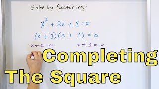 04  Completing the Square to Solve Quadratic Equations  Part 1 [upl. by Nelleeus]