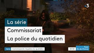 Commissariat  La police du quotidien Episode 44 [upl. by Orlantha925]