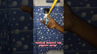 Washing Machine tap adapter setting washingmachine washingmachine installation trending shorts [upl. by Rolando92]