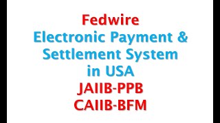 FEDWIRE  Federal Reserve Wire System in USA  JAIIBPPB CAIIBAccounts [upl. by Druci622]