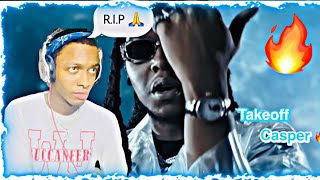 Takeoff  Casper 🔥  Official Video u Will be missed ￼ Takeoff RIP 🙏🙏 [upl. by Lowis490]