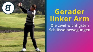 Den linken Arm im Golfschwung gerade lassen  die zwei Schlüsselbewegungen  Golftechnik [upl. by Hocker]