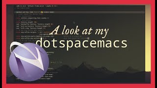 Sample spacemacs Config File for NonProgrammers and Beginners [upl. by Naashar612]