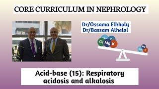 Acidbase 15 Respiratory Acidosis and Alkalosis DrOssama Elkholy [upl. by Arul]