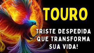 TOURO â™‰ SEJA FORTE PARA ENFRENTARðŸ˜±ðŸ’”UMA DOLOROSA DESPEDIDA QUE TRANSFORMA SUA VIDAðŸ§¿DEUS ESCREVE CERTO [upl. by Cato]