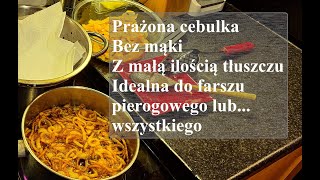 Prażona cebulka bez mąki [upl. by Enailuj]