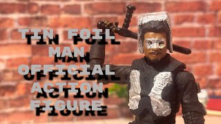 Tin Foil Man Official Action Figure [upl. by Banky265]