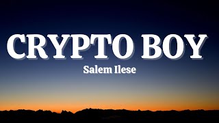 Salem ilese  Crypto Boy Lyrics [upl. by Alaehs]