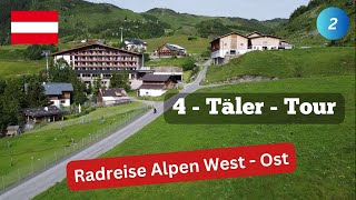 Radreise Alpen 2024  02  4Täler Tour Tirol [upl. by Xanthus]