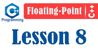 Advanced C  Floating Point  Lesson 8 [upl. by Cida]