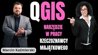 93 QGIS jako narzędzie w pracy rzeczoznawcy majątkowego w rozmowie z Marcinem Kaźmierskim [upl. by Amias]